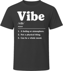 Vibe Definition Funny Gen Z Gift T Shirt