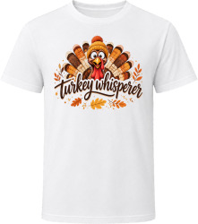 Turkey Whisperer. Humorous Thanksgiving Design T Shirt
