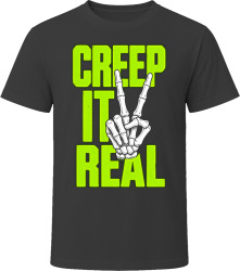 Creep It Real. Skeleton Hand Design T Shirt