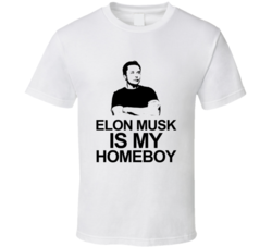 Elon Musk Is My Homeboy Space Cars Solar Entrepreneur T Shirt 4974715