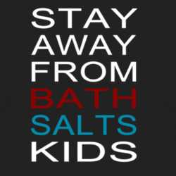 Stay Away From Bath Salts Kids Funny T Shirt 1002681