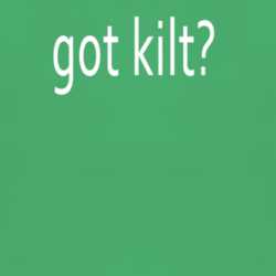 Got Kilt Funny British Scotland England Ireland T Shirt T Shirt 1004276