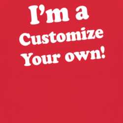 I'm A Customize Your own Shirt Dr Pepper Funny T Shirt T Shirt 1004502