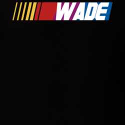 Wade Nascar Driver Custom Last Name Special T Shirt 10392997