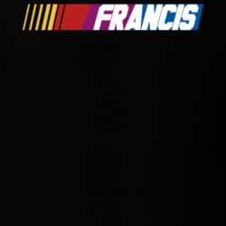 Francis Nascar Driver Custom Last Name Special T Shirt 10393532