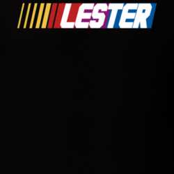 Lester Nascar Driver Custom Last Name Special T Shirt 10395129
