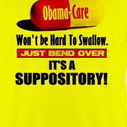 Obama Care Hard To Swallow Funny T Shirt 219183