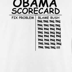 Obama Scorecard Blame Bush T Shirt 219188