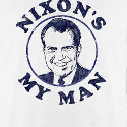 Nixon's My Man Funny T Shirt 219195