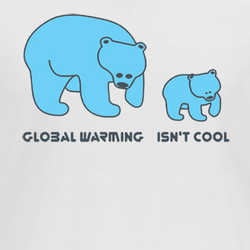 Global Warming Isn't Cool T Shirt 221347