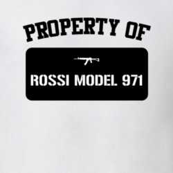 Property Of My Rossi Model 971 Revolver T Shirt 22426058