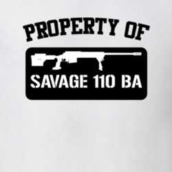 Property Of My Savage 110 Ba Sniper Rifle T Shirt 22426161