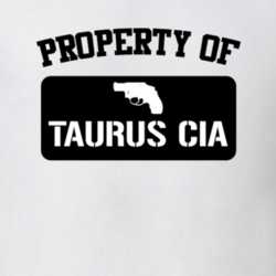 Property Of My Taurus Cia Revolver T Shirt 22426639