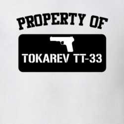 Property Of My Tokarev Tt33 Pistol T Shirt 22426704