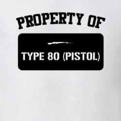 Property Of My Type 80 pistol Pistol T Shirt 22426763