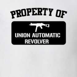 Property Of My Union Automatic Revolver Revolver T Shirt 22426798
