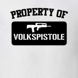 Property Of My Volkspistole Pistol T Shirt 22426879