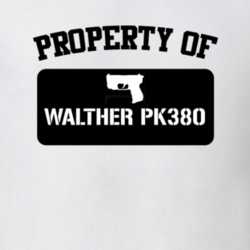 Property Of My Walther Pk380 Pistol T Shirt 22426924