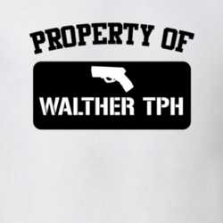 Property Of My Walther Tph Pistol T Shirt 22426938