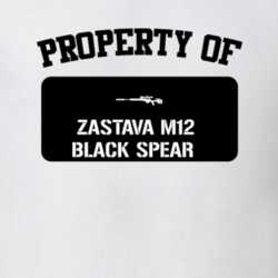 Property Of My Zastava M12 Black Spear Sniper Rifle T Shirt 22427031