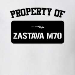 Property Of My Zastava M70 Rifle T Shirt 22427042