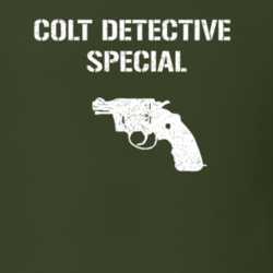 Colt Detective Special Revolver Military Distressed T Shirt 22532758