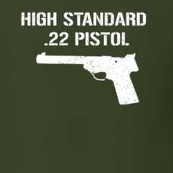 High Standard 22 Pistol Pistol Military Distressed T Shirt 22532792