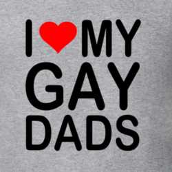 I Love My Gay Dads T Shirt 23889087