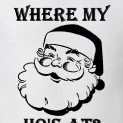 Where My Ho's At Funny Christmas Holiday Shirt 25379723