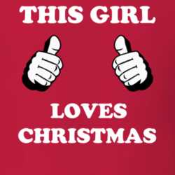 This Girl Loves Christmas Funny Holiday Shirt 25379731