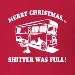 Merry Christmas Shitter Was Full National Lampoon's Christmas Vacation Funny Shirt 25420066