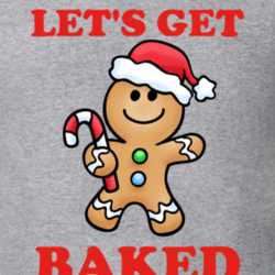 Let's Get Baked Funny Christmas Holiday Weed Shirt 25420079
