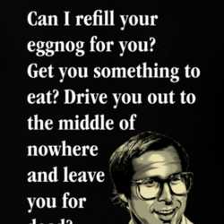 Clark Griswold Quote Can I Refill Your Eggnog For You Christmas Vacation Shirt 25577713