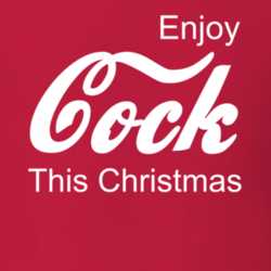 Enjoy Cock This Christmas Funny Coke Christmas Shirt 25913888