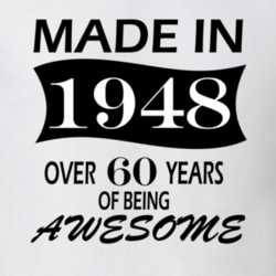 Made in 1948 Over 60 Years of Being Awesome T Shirt 26119720