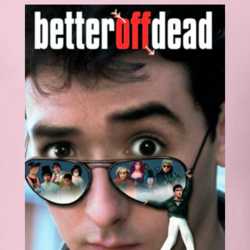 Better off Dead Classic Movie Poster Cool Vintage Gift T Shirt 29134012