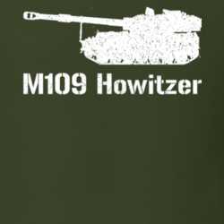 United States M109 Howitzer Military T Shirt 30577216