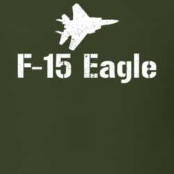 F-15 Eagle Jet Military T Shirt 30586659
