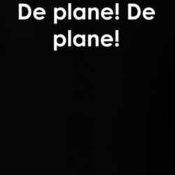 De plane! De plane! Fantasy Island TV Show Quote T Shirt 30777575
