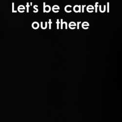 Let's be careful out there Hill Street Blues TV Show Quote T Shirt 30777643