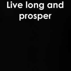 Live long and prosper Star Trek TV Show Quote T Shirt 30777647