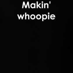 Makin' whoopie The Newlywed Game TV Show Quote T Shirt 30777648
