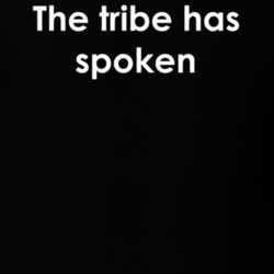 The tribe has spoken Survivor TV Show Quote T Shirt 30777688