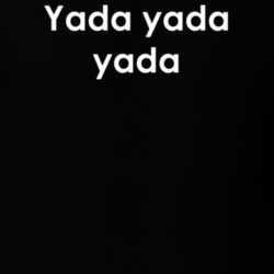 Yada yada yada Seinfeld TV Show Quote T Shirt 30777720
