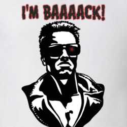 I'm Back Terminator Arnold Schwarzenegger Funny Movie T Shirt 31135568