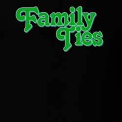 Family Ties Funny Sitcom Tv Show T Shirt 32135671