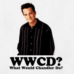 What Would Chandler Do T Shirt 37631
