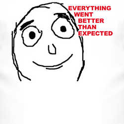 Everything Went Better Than Expected 4chan T Shirt 81587