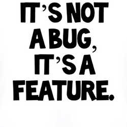 Its Not A Bug Its A Feature T Shirt 83127-NPT