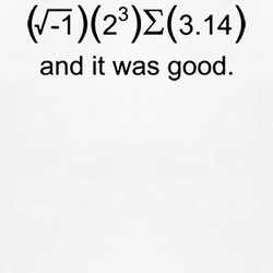 I 8 Sum Pi And It Was Good Geek White T Shirt 84186-NPT